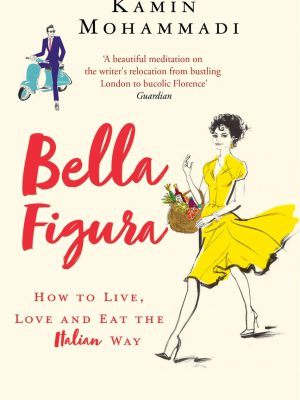 the cover to the book La Bella Figura showing a drawn girl in a yellow dress