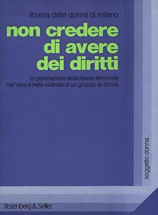 Na purple sign with these words in green: on credere di avere dei diritti