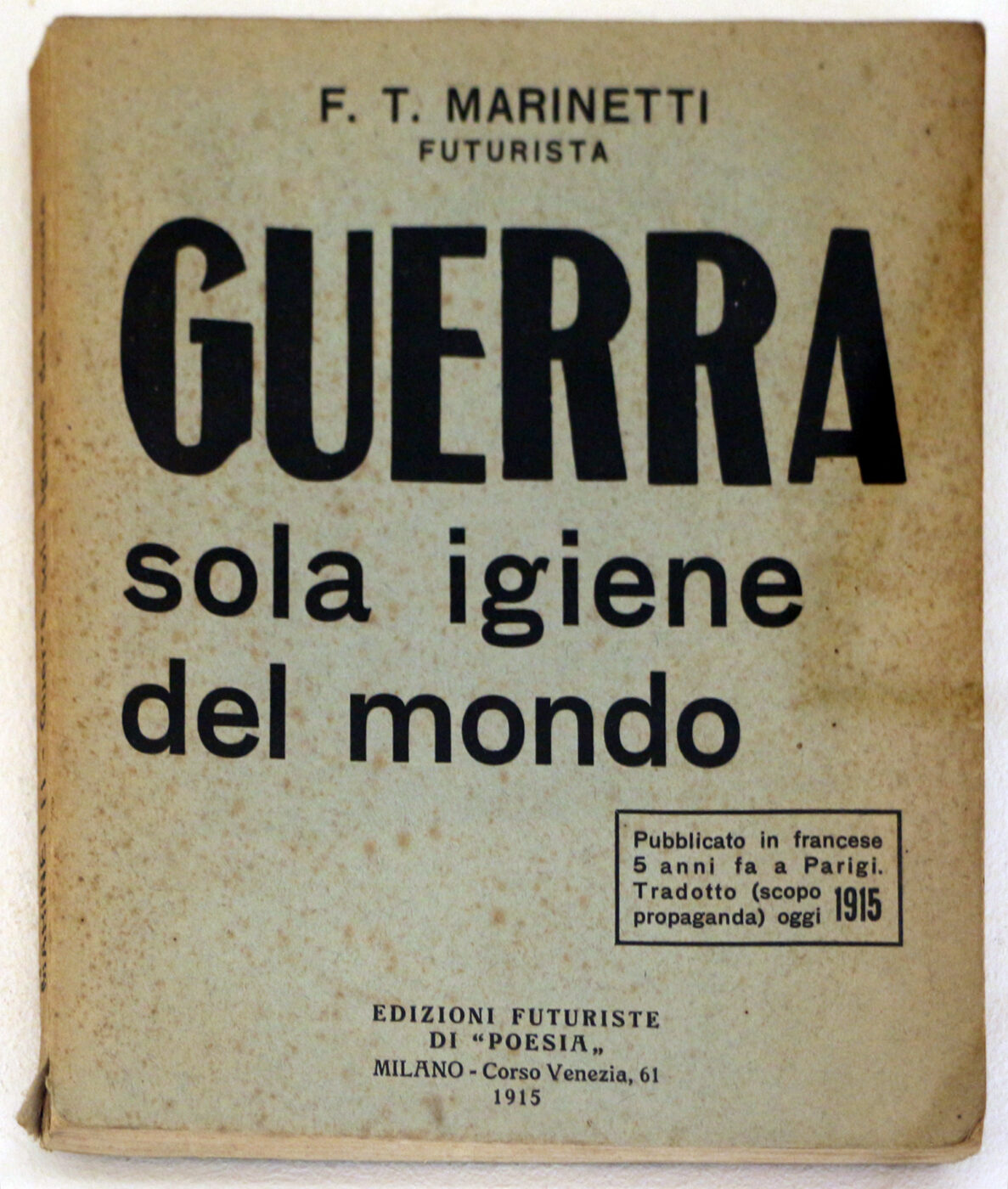 an image of Marinetti's poster “War the Only Hygiene of the World” that celebrated Italy's involvement
