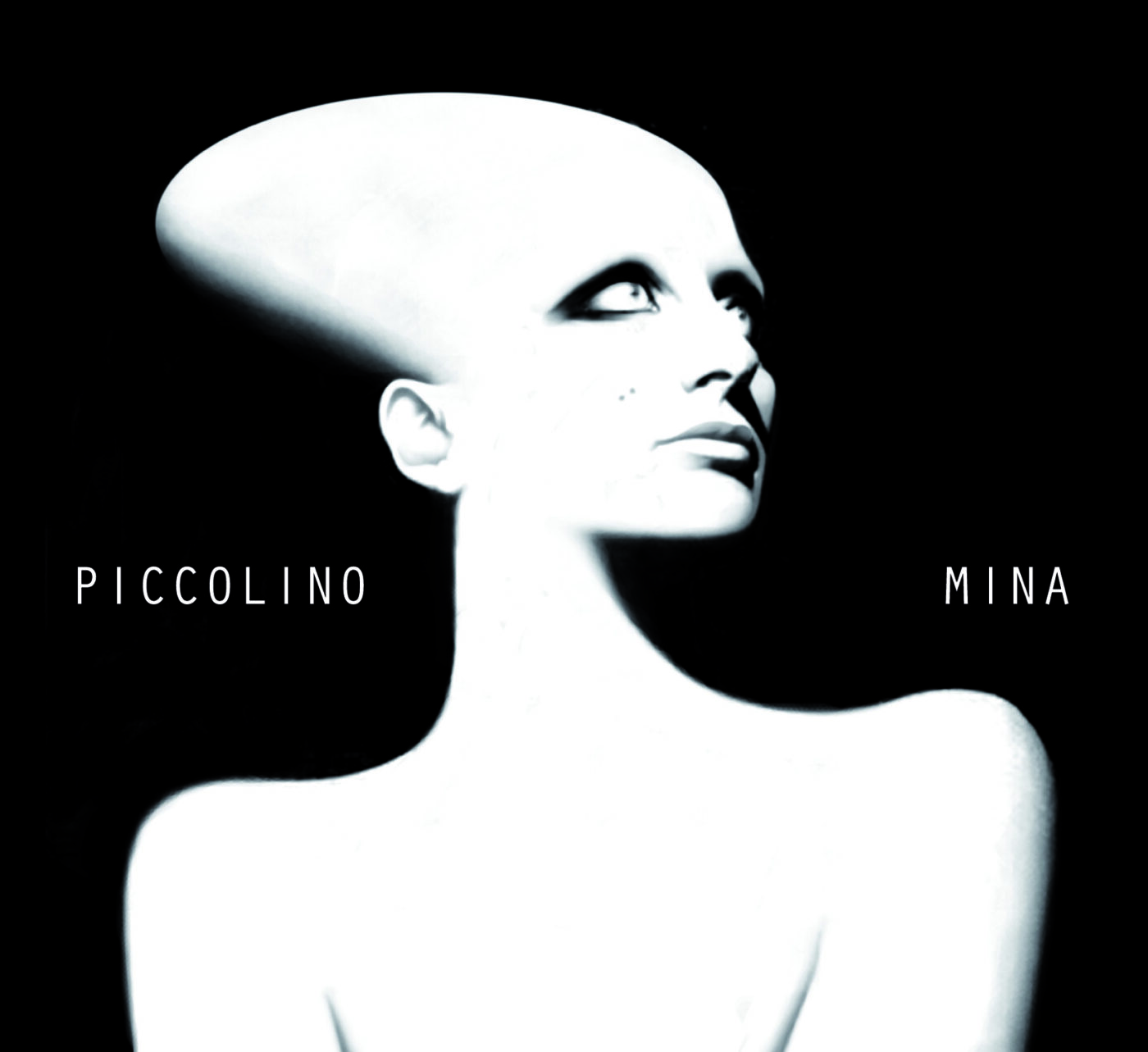 Piccolino by Mina - A surreal black and white image of Mina with an elongated head and neck looking upwards against a dark background. The word PICCOLINO is on the left, and MINA on the right.