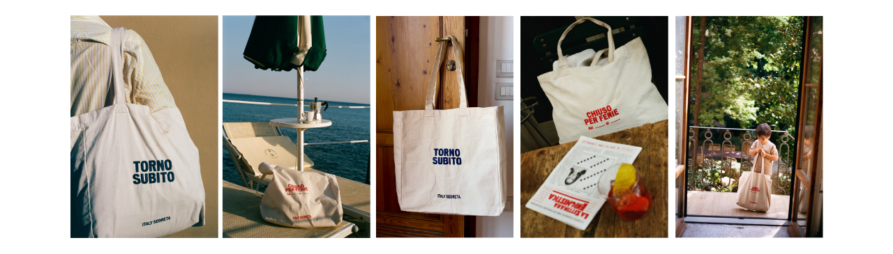 A series of tote bags, some reading TORNO SUBITO or PER FAVORE, shown by the sea, on a door, with books and fruit, or on a balcony.